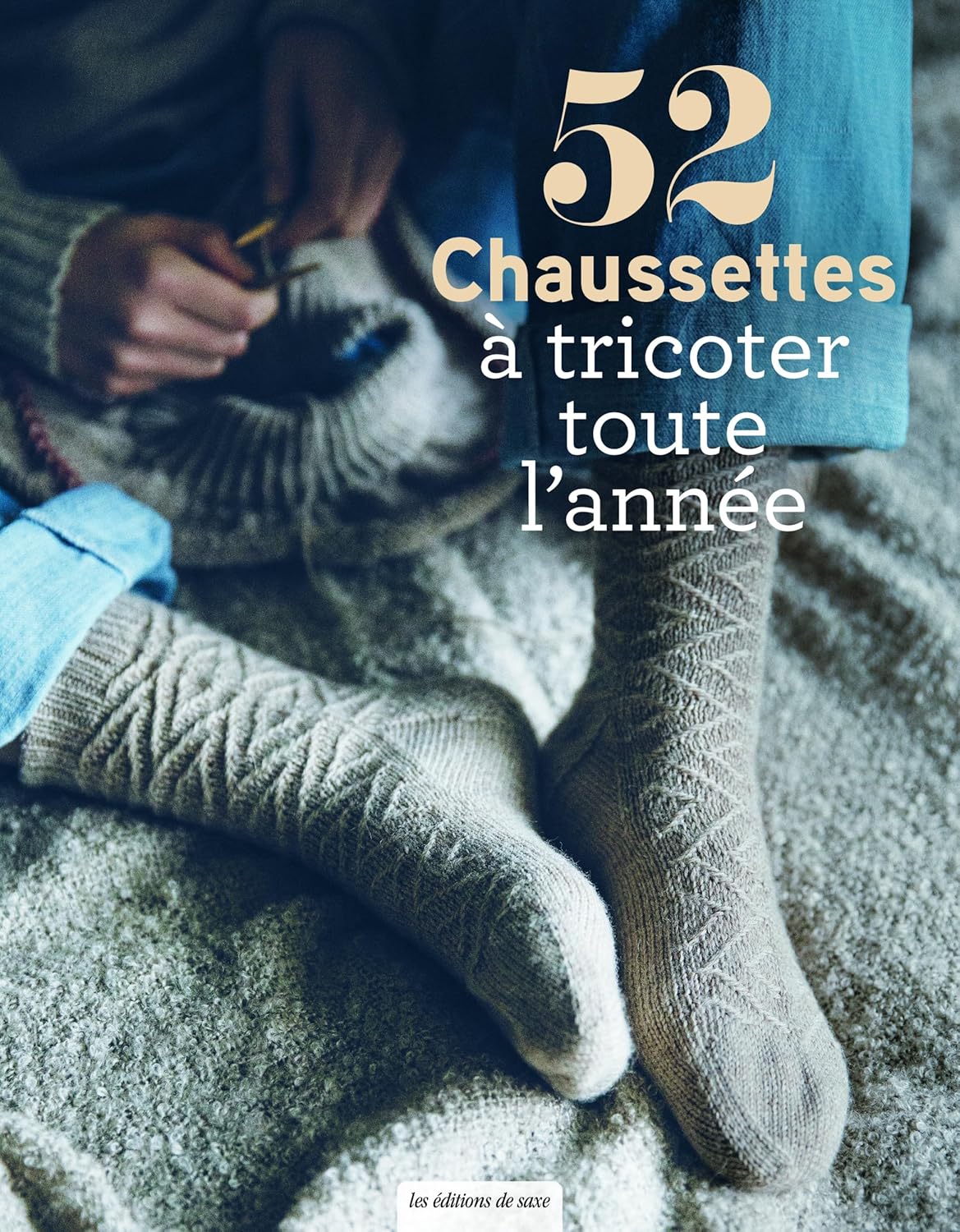 52 Chaussettes A Tricoter Toute L'Année
