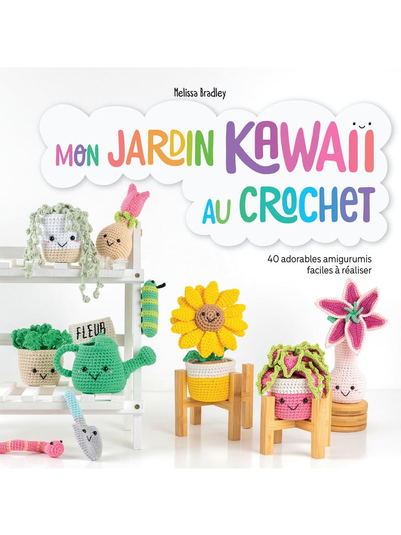 Mon Jardin Kawaii au Crochet